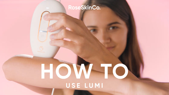 How To Use The RoseSkinCo Lumi for At-Home IPL Hair Removal